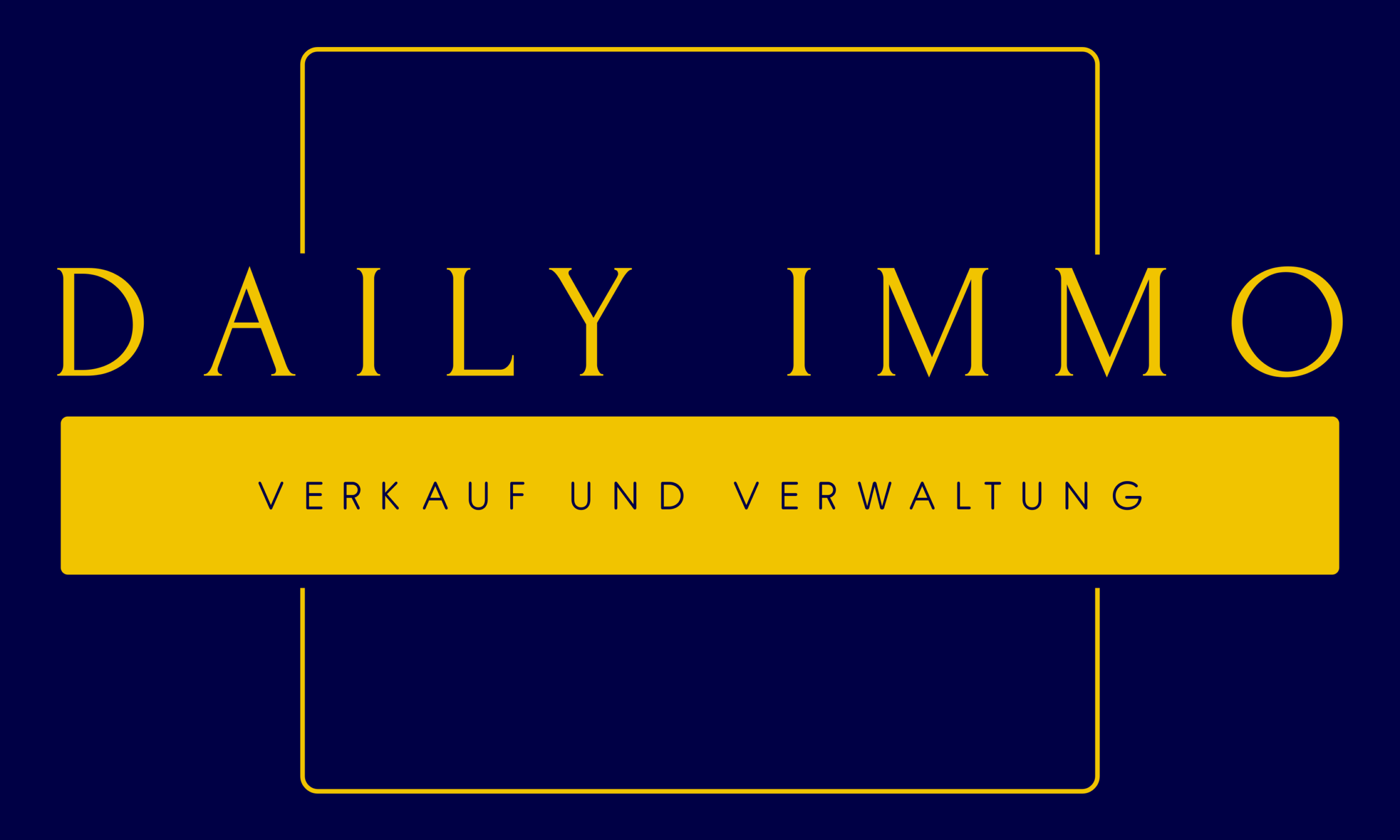 Dunkelblauer Hintergrund mit dem Text „DAILY IMMO“ in großen gelben Buchstaben, eingerahmt von einem dünnen gelben Kasten. Darunter enthält ein gelbes Rechteck „VERKAUF UND VERWALTUNG“ in gelben Großbuchstaben.