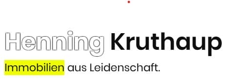 Textlogo lautet: „Henning Kruthaup Immobilien aus Leidenschaft.“ Das Wort „Immobilien“ ist gelb hervorgehoben.